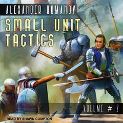 Small Unit Tactics Audiobook, by Alexander Romanov