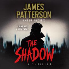 The Shadow Audiobook, by James Patterson