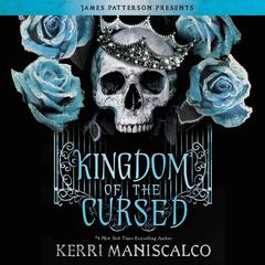 Kingdom of the Cursed Audiobook, by Kerri Maniscalco