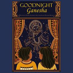 Goodnight Ganesha Audiobook, by Nadia Salomon