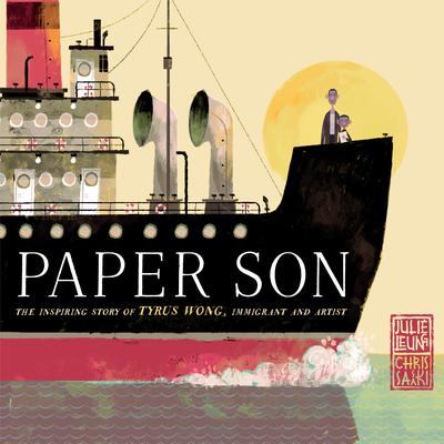 Paper Son: The Inspiring Story of Tyrus Wong, Immigrant and Artist Audiobook, by Julie Leung