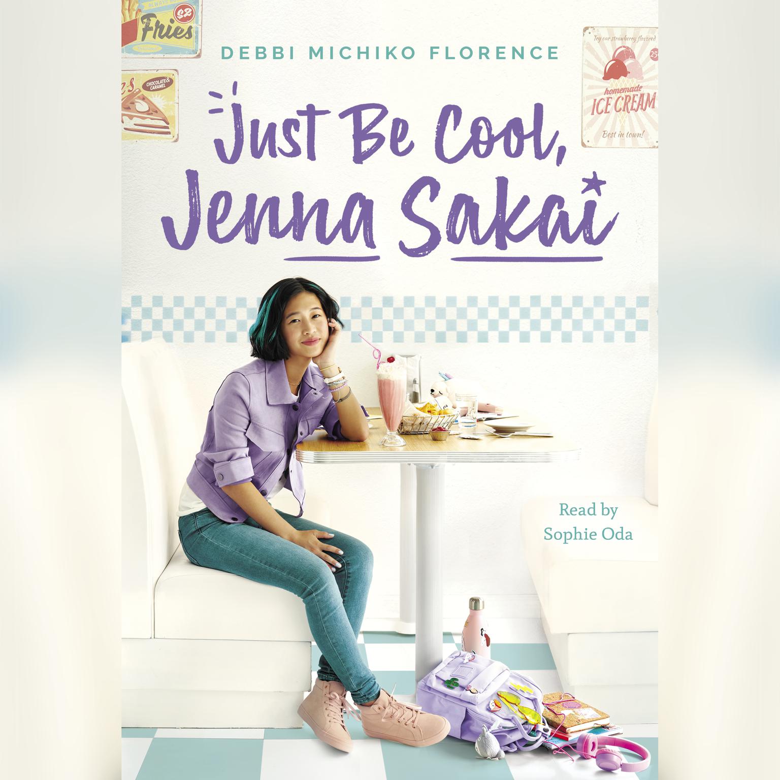 Just Be Cool, Jenna Sakai Audiobook, by Debbi Michiko Florence