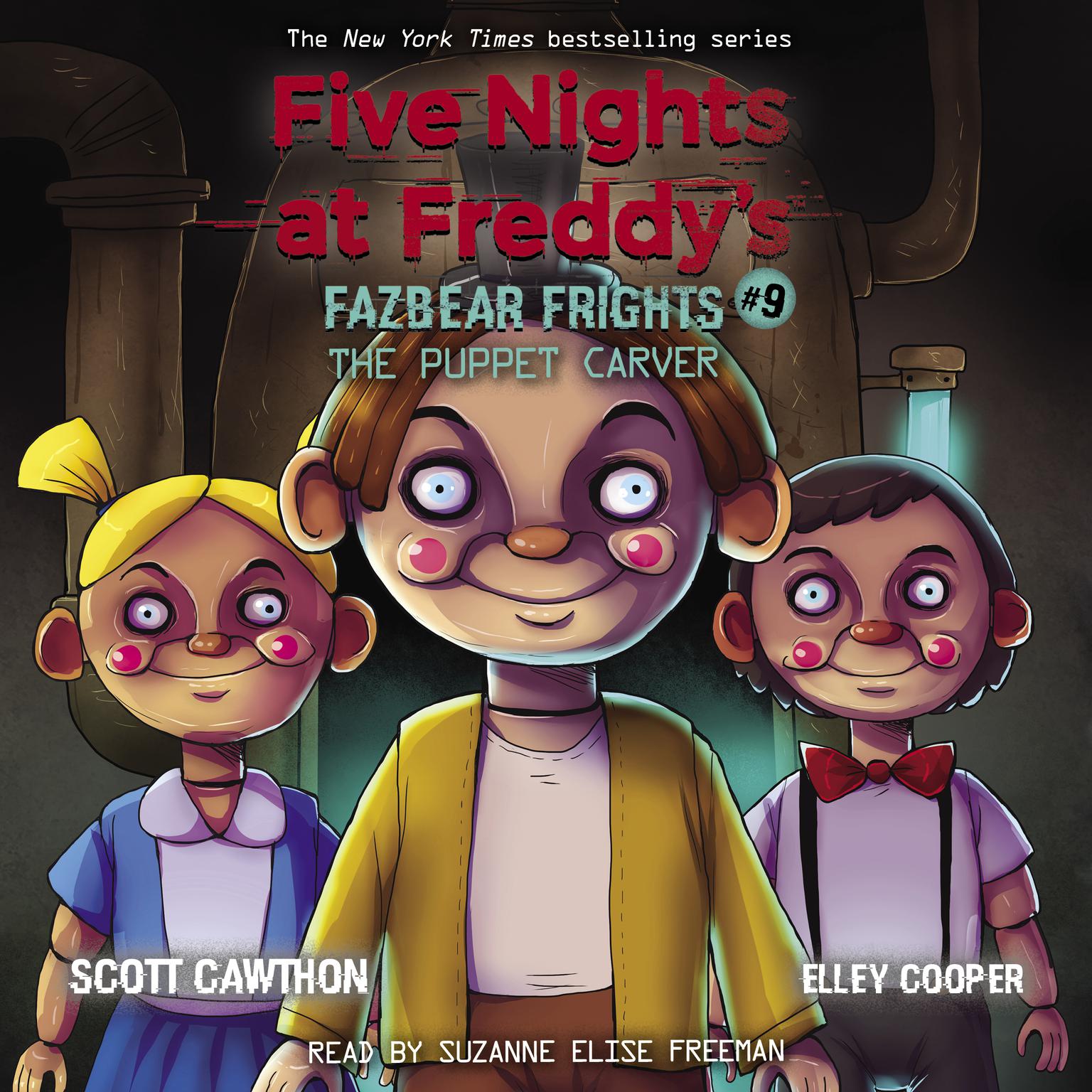 The Puppet Carver: An AFK Book (Five Nights at Freddy’s: Fazbear Frights #9) Audiobook, by Scott Cawthon