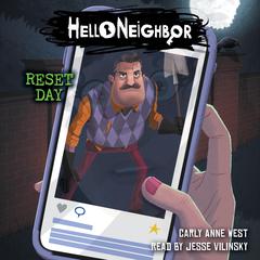Reset Day: An AFK Book (Hello Neighbor #7) Audibook, by Carly Anne West