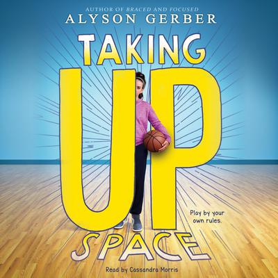 Taking Up Space Audiobook, by Alyson Gerber