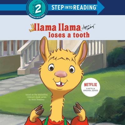 Llama Llama Loses a Tooth Audiobook, by 