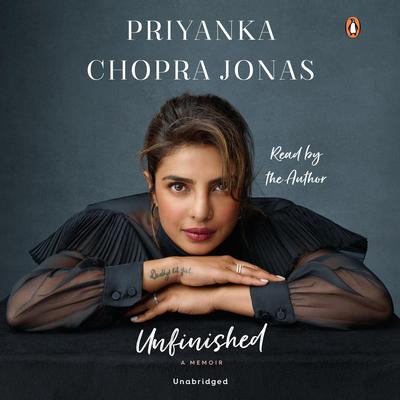 Unfinished: A Memoir Audiobook, by Priyanka Chopra Jonas