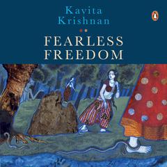 Fearless Freedom Audiobook, by Krishnan Kavita