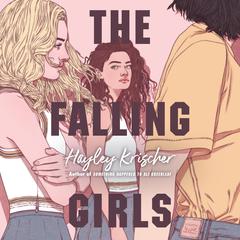 The Falling Girls Audiobook, by Hayley Krischer