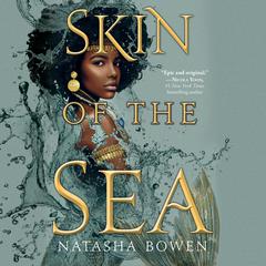 Skin of the Sea Audiobook, by Natasha Bowen