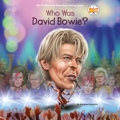 Who Was David Bowie? Audiobook, by Margaret Gurevich