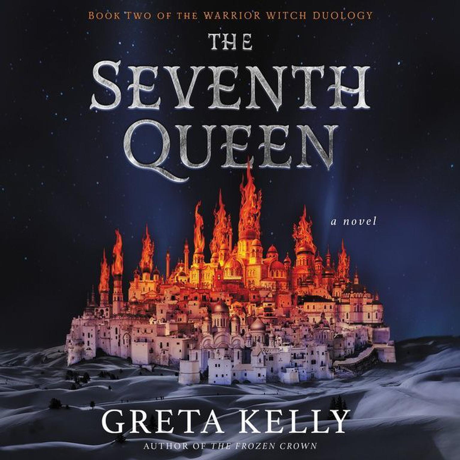 The Seventh Queen: A Novel Audiobook, by Greta Kelly