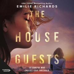 The House Guests Audiobook, by Emilie Richards