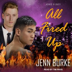All Fired Up Audiobook, by Jenn Burke