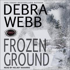 Frozen Ground Audiobook, by Debra Webb