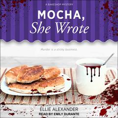 Mocha, She Wrote Audiobook, by Ellie Alexander