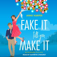 Fake It Till You Make It Audiobook, by Anne Harper