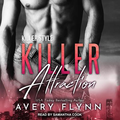 Killer Attraction Audiobook, by Avery Flynn