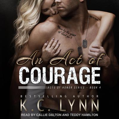 An Act of Courage Audiobook, by K.C. Lynn
