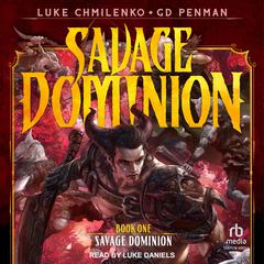 Savage Dominion Audiobook, by G. D. Penman