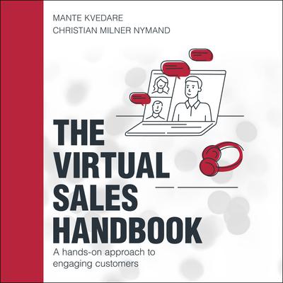 The Virtual Sales Handbook: A Hands-on Approach to Engaging Customers Audiobook, by Christian Milner Nymand