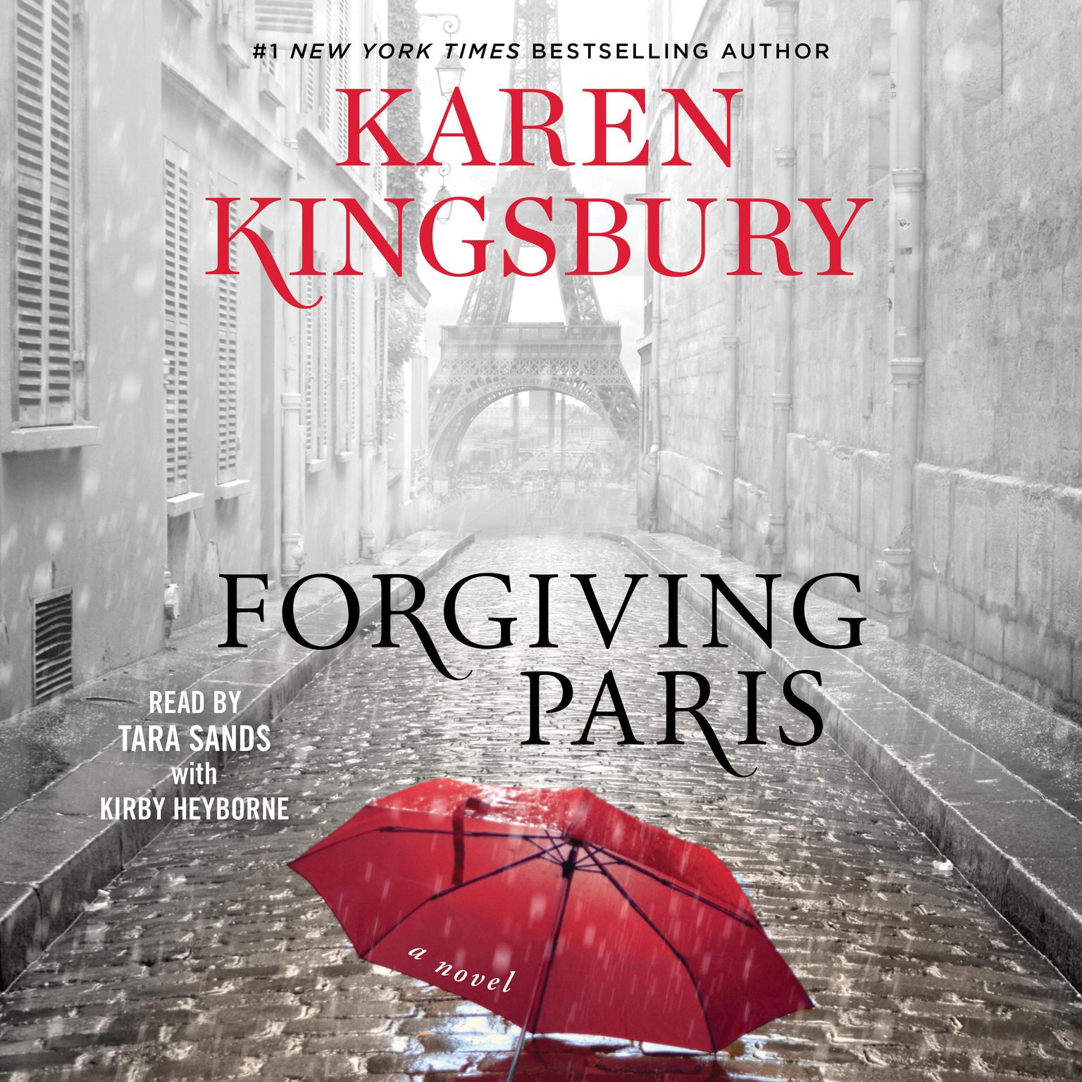 Forgiving Paris: A Novel Audiobook, by Karen Kingsbury