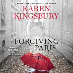 Forgiving Paris: A Novel Audiobook, by 