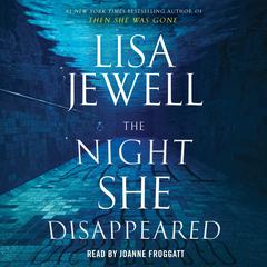 The Night She Disappeared: A Novel Audiobook, by Lisa Jewell