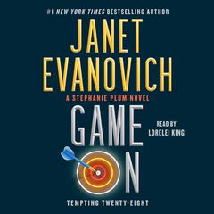 Game On: Tempting Twenty-Eight Audiobook, by Janet Evanovich