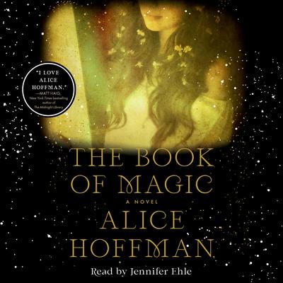 The Book of Magic: A Novel Audiobook, by Alice Hoffman