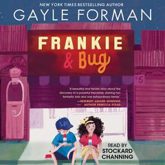Frankie & Bug Audiobook, by Gayle Forman