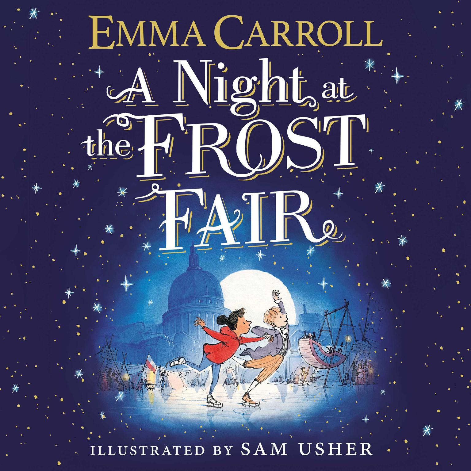 A Night at the Frost Fair Audiobook, by Emma Carroll