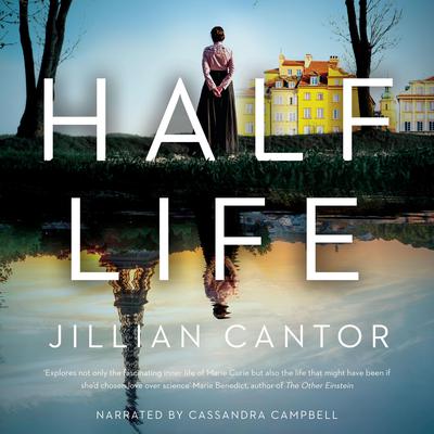 Half Life Audiobook, by Jillian Cantor