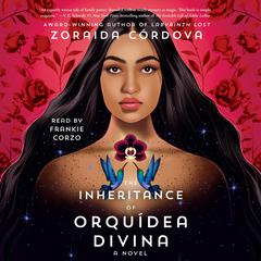 The Inheritance of Orquídea Divina: A Novel Audiobook, by 