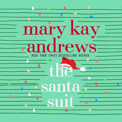 The Santa Suit: A Novel Audiobook, by 