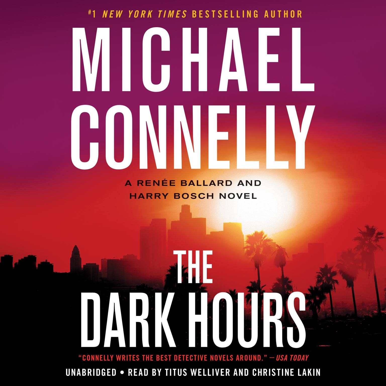 The Dark Hours: A Renée Ballard and Harry Bosch Novel Audiobook, by Michael Connelly