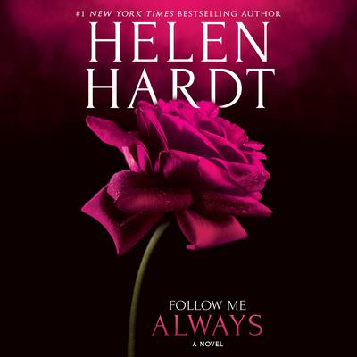 Follow Me Always Audiobook, by Helen Hardt