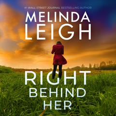 Right Behind Her Audiobook, by Melinda Leigh