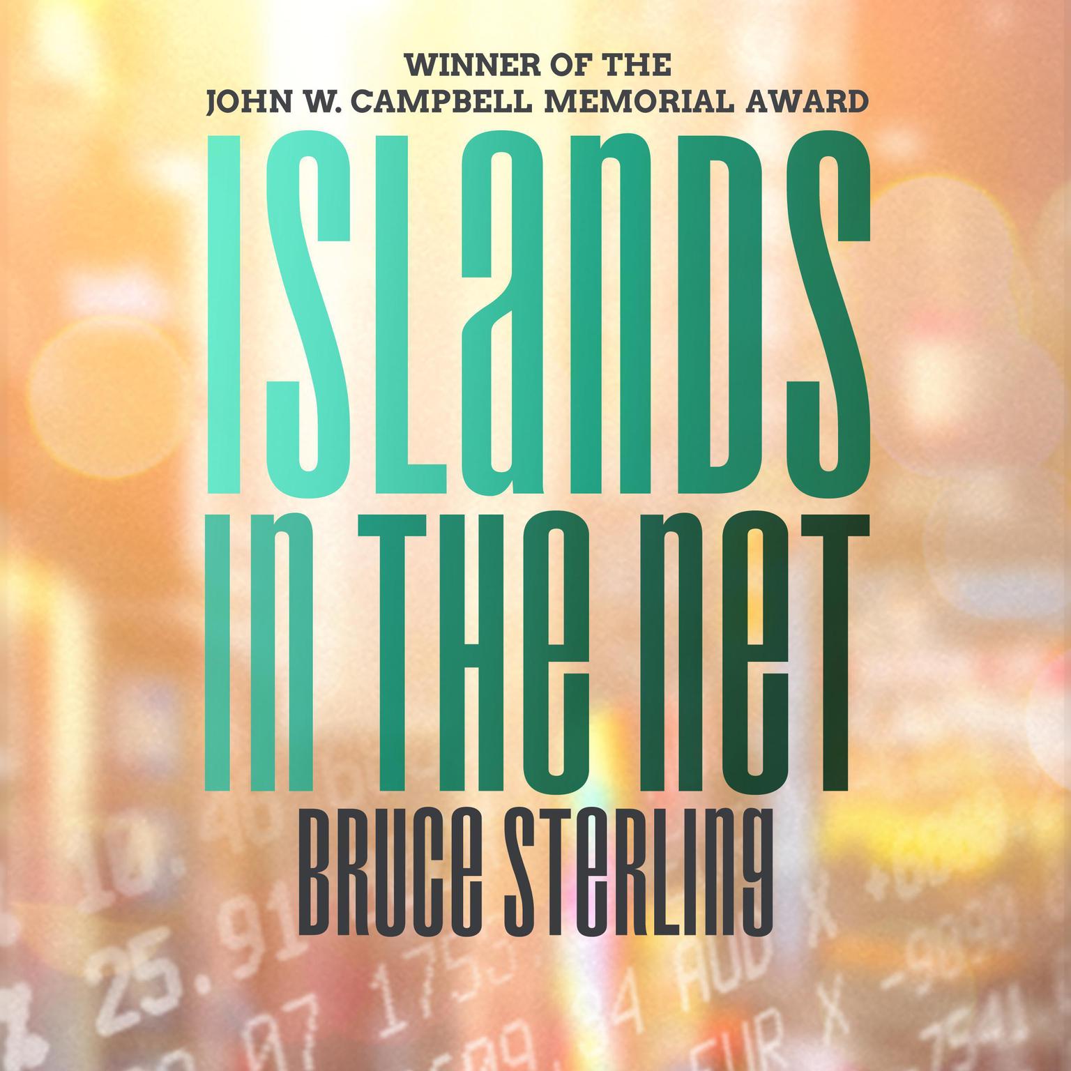 Islands in the Net Audiobook, by Bruce Sterling