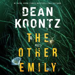 The Other Emily Audiobook, by Dean Koontz
