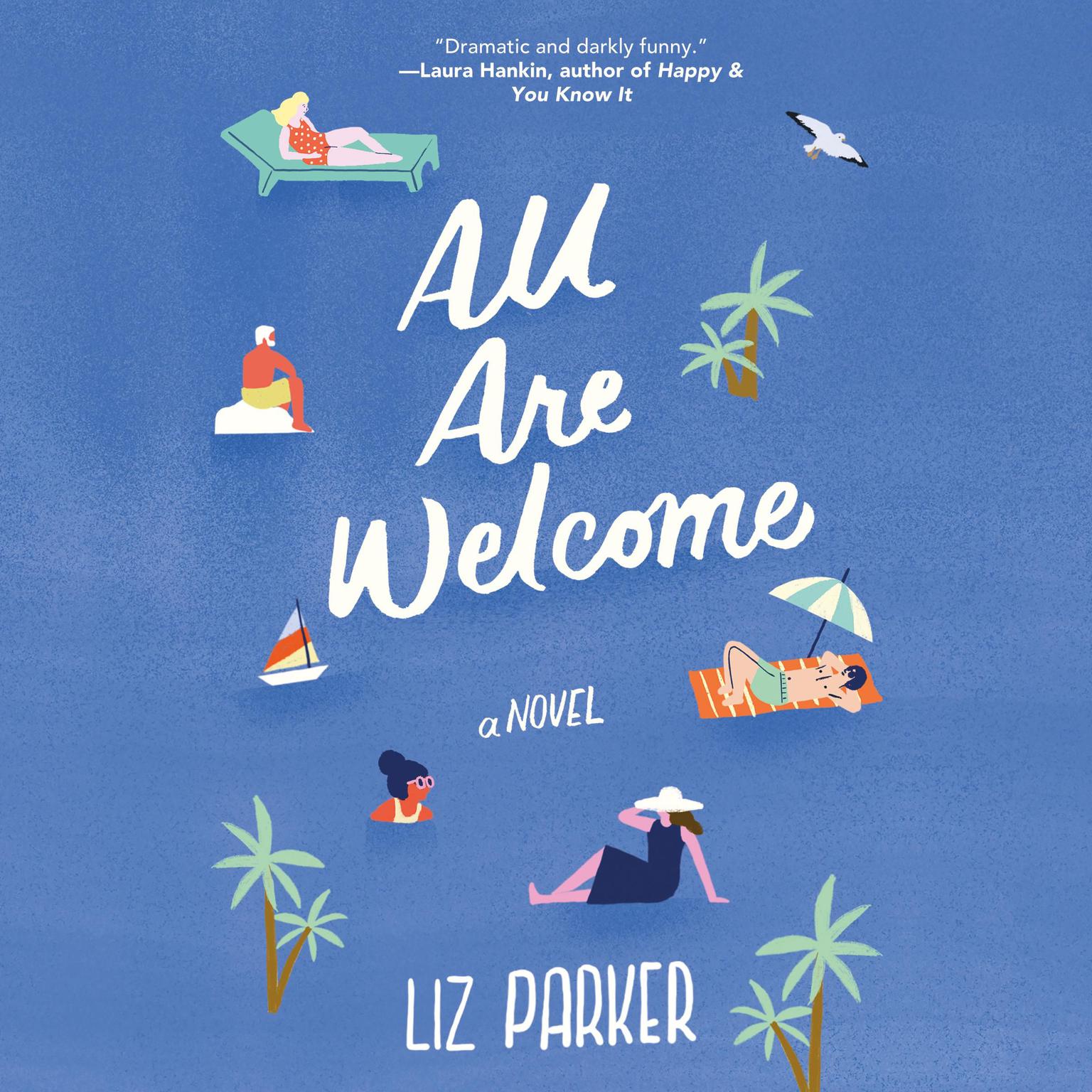 All Are Welcome: A Novel Audiobook, by Liz Parker