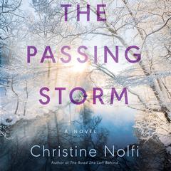 The Passing Storm: A Novel Audiobook, by Christine Nolfi