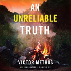 An Unreliable Truth Audiobook, by Victor Methos