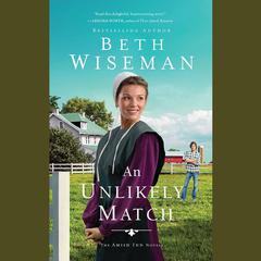 An Unlikely Match Audiobook, by Beth Wiseman