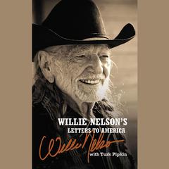 Willie Nelsons Letters to America Audiobook, by Willie Nelson