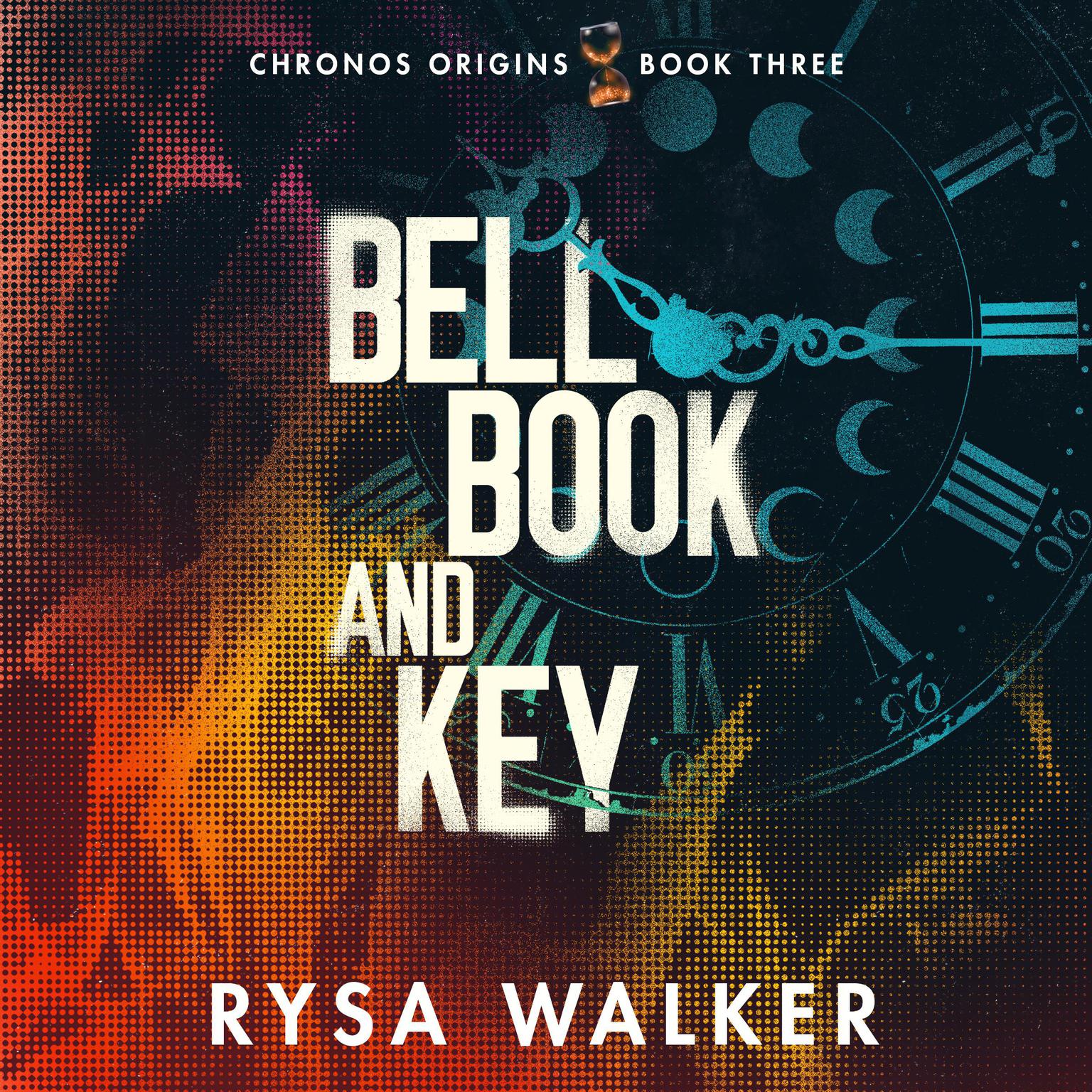Bell, Book, and Key Audiobook, by Rysa Walker