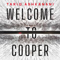 Welcome to Cooper Audiobook, by Tariq Ashkanani