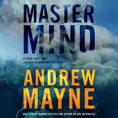 Mastermind: A Theo Cray and Jessica Blackwood Thriller Audiobook, by Andrew Mayne