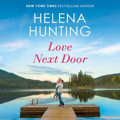 Love Next Door Audiobook, by Helena Hunting