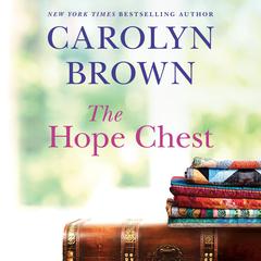 The Hope Chest Audiobook, by Carolyn Brown